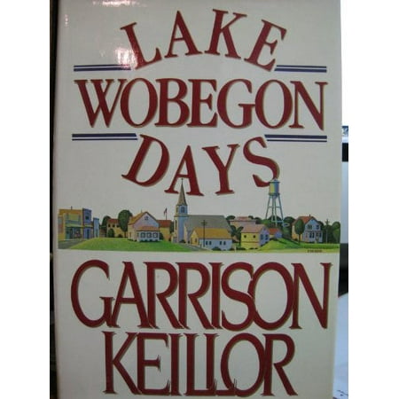 Pre-Owned Lake Wobegon Days, Hardcover 5551146766 9785551146766 Garrison Keillor