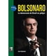 thumbnail image 1 of Bolsonaro. la democracia de brasil en peligro, 1 of 1