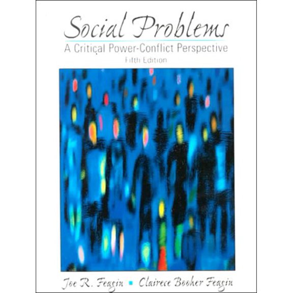 Pre-Owned Social Problems: A Critical Power-Conflict Perspective (5th Edition) (Paperback) 0136510841 9780136510840