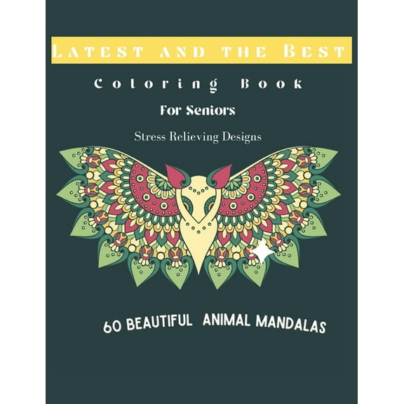 Coloring Book for Seniors: 60 Beautiful Animal Mandalas (Paperback)