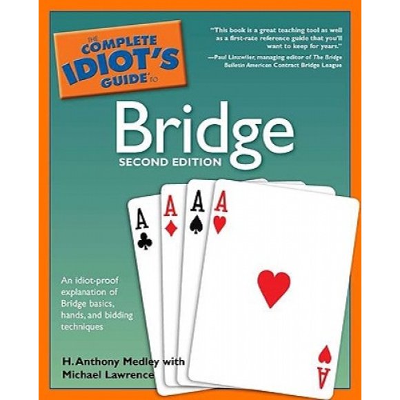 The Complete Idiot's Guide to Bridge (Complete Idiot's Guide to S.)