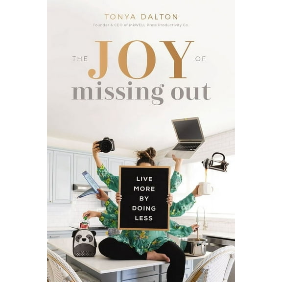 The Joy of Missing Out: Live More by Doing Less, (Paperback)