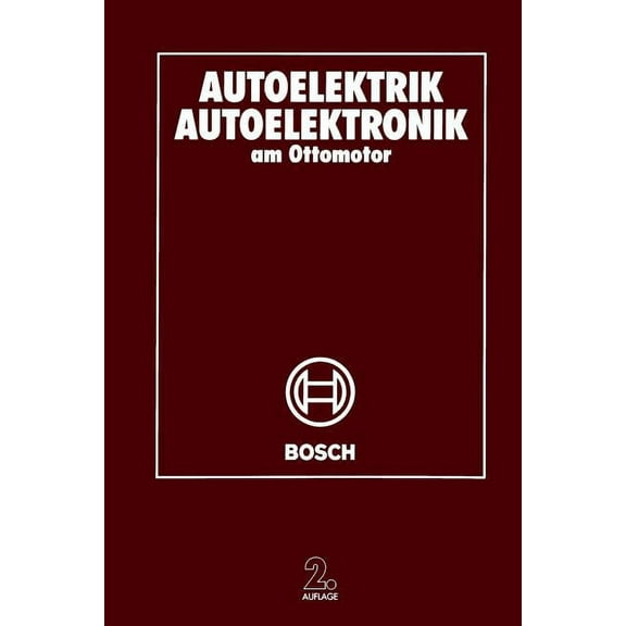 Autoelektrik Autoelektronik Am Ottomotor, (Paperback)
