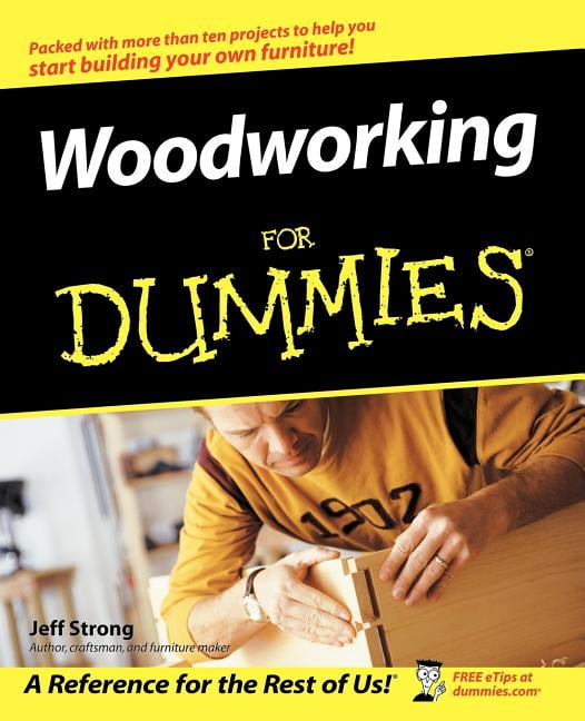For Dummies Woodworking for Dummies (Paperback)