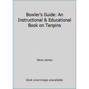 Angle View: Bowler's Guide: An Instructional & Educational Book on Tenpins, Used [Paperback]