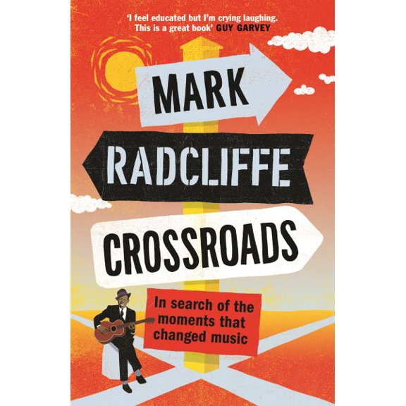 Pre-Owned Crossroads: In Search of the Moments that Changed Music Paperback