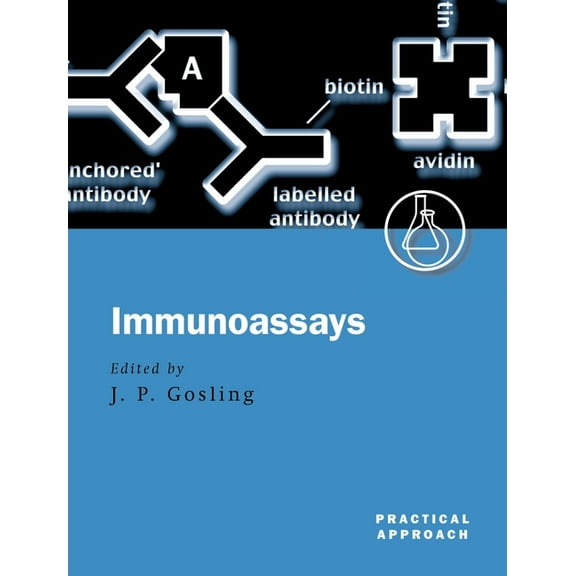 Practical Approach Immunoassays: A Practical Approach, Book 228, (Paperback)
