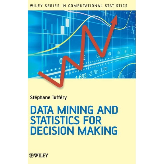Wiley Computational Statistics Data Mining and Statistics for Decision Making, Book 716, (Hardcover)