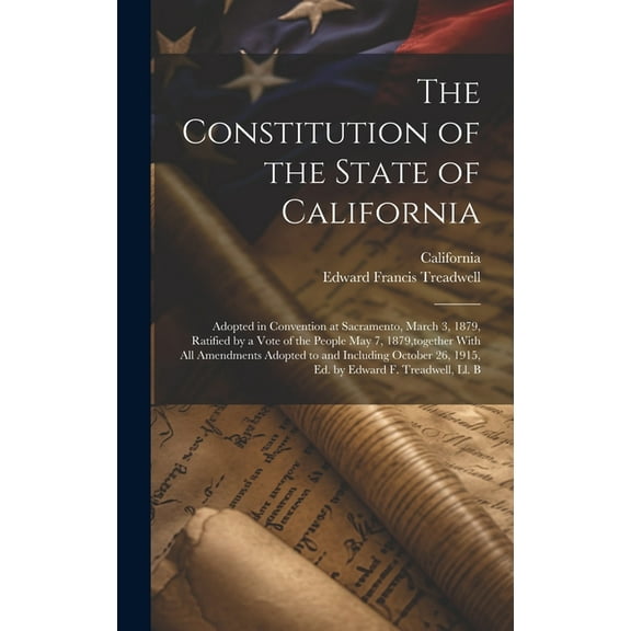 The Constitution of the State of California (Hardcover)