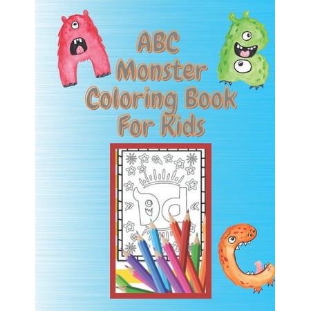 ABC Monster Coloring Book: Handwriting book practice for kids ages 3-5 Large 8.5x11 (Paperback)