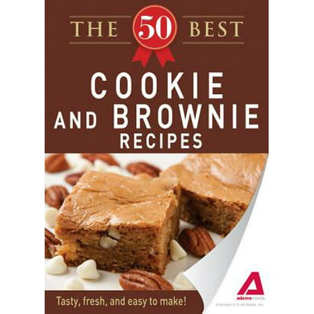 The 50 Best Cookies and Brownies Recipes - eBook