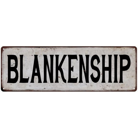 BLANKENSHIP Vintage Look Rustic Chic Metal Sign 8x24 108240036995