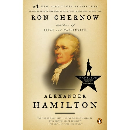 Alexander Hamilton - eBook (Best Alexander Hamilton Biography)