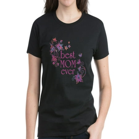 Womens Best Mom Ever Mother's Day T-Shirt