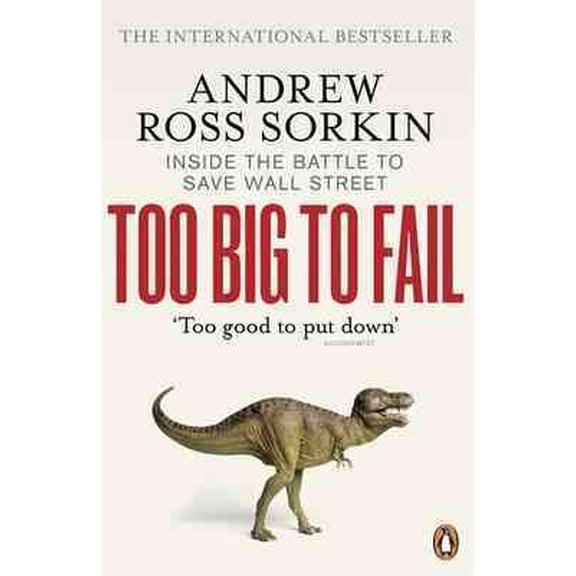 Pre-Owned Too Big to Fail: Inside the Battle to Save Wall Street Paperback