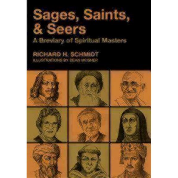Pre-Owned Sages, Saints, & Seers: A Breviary of Spiritual Masters Paperback