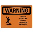 thumbnail image 1 of SignMission OS-WS-A-1218-L-12900 12 x 18 in. OSHA Warning Sign - Watch Your Step Safety Equipment Required, 1 of 1