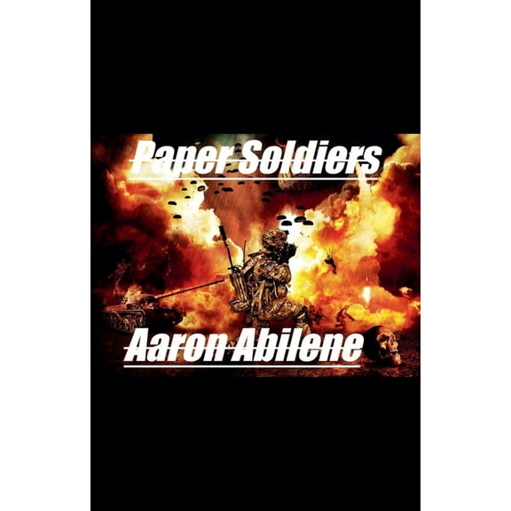 Paper Soldiers, (Paperback)