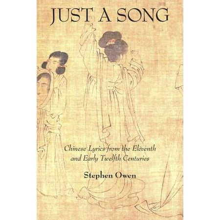 Z Song Lyrics - Just a Song : Chinese Lyrics from the Eleventh and Early Twelfth Centuries
