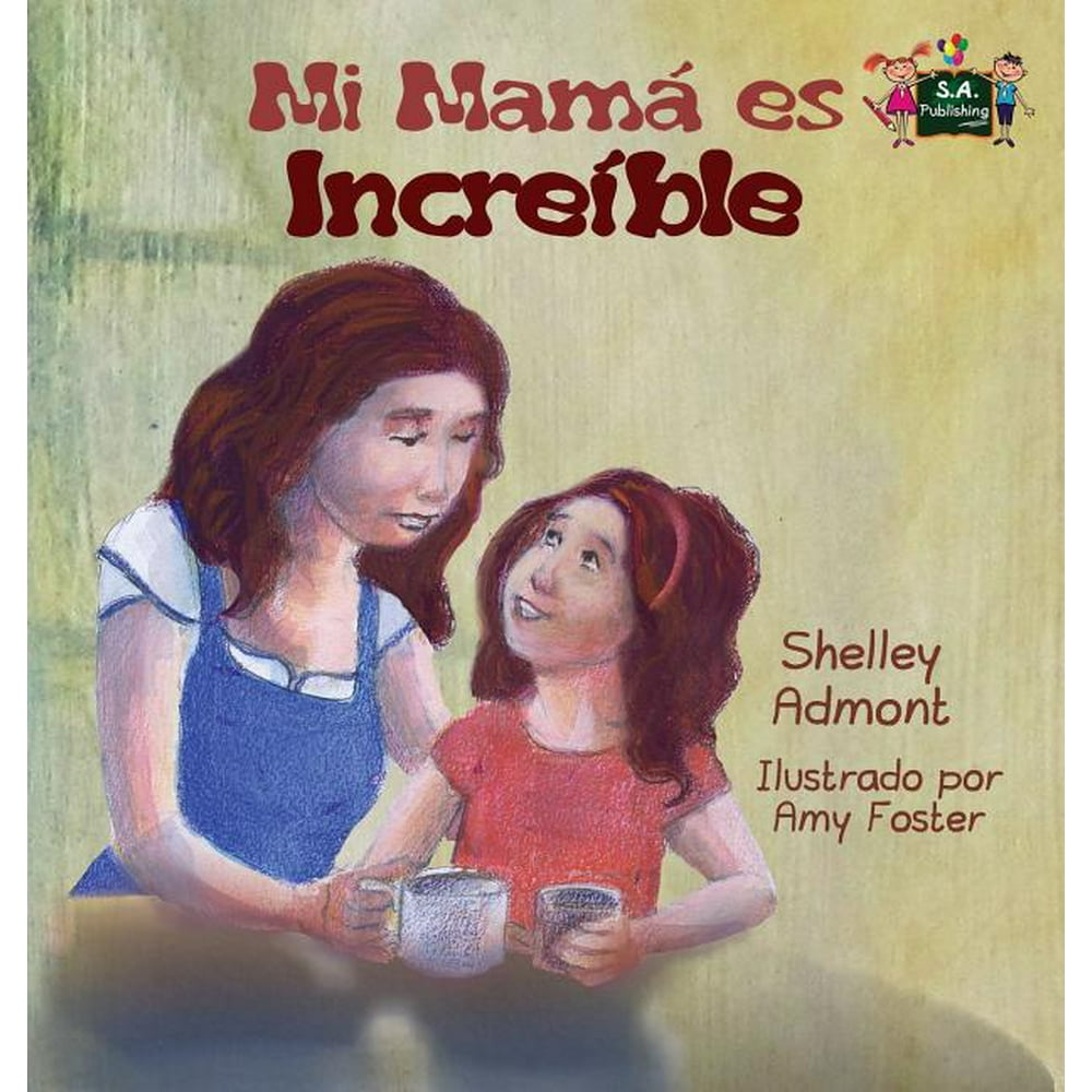 Spanish Bedtime Collection My Mom is Awesome Spanish Edition