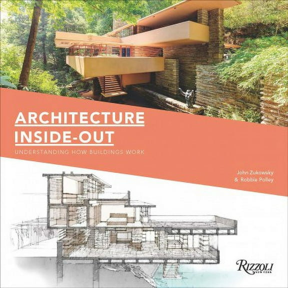 Architecture Inside-Out: Understanding How Buildings Work (Hardcover)