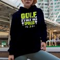 thumbnail image 2 of Golf Is a Good Walk Spoiled with a Club & Balls, Golf Player, Golfing or Golfer Themed Merch Gift, Navy Blue Hooded Sweatshirt or Hoodie, 3XL, 2 of 5