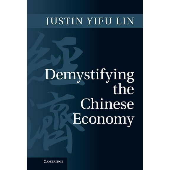 Demystifying the Chinese Economy, (Hardcover)