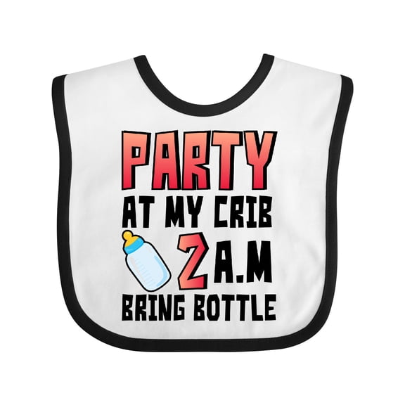 Inktastic Party at My Crib 2 A.m. Bring Bottle Baby Humor Boys or Girls Baby Bib