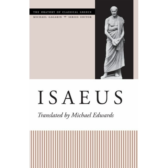Oratory of Classical Greece Isaeus, Book 11, (Paperback)