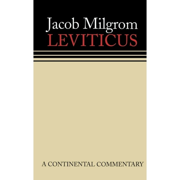 Continental Commentaries Leviticus: A Book of Ritual and Ethics: Continental Commentaries, (Hardcover)