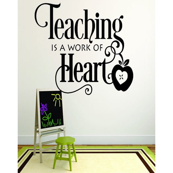 Custom Decals Teaching Is A Work Of Heschool Teacher Classroom Quote 16x24 Inches