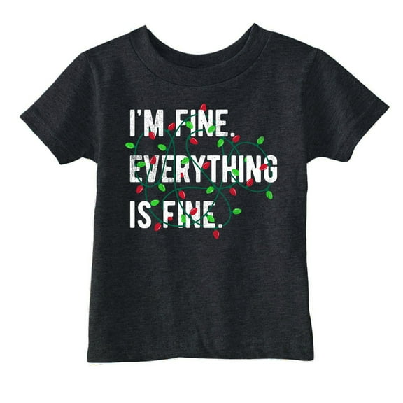 Toddler Funny T Shirts Im Fine Everything Is Fine Sarcastic Christmas Lights Graphic Novelty Tee For Young Kids