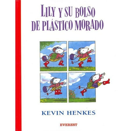 Lily y su bolso de plastico morado / Lilly's Purple Plastic Purse (Spanish Edition) [Hardcover] [2011] Henkes, Kevin