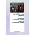 thumbnail image 1 of El miedo a la cirugía, de Guillermo Vasconcelos P. , Blanda, 1 of 2
