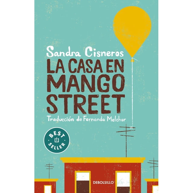 La Casa En Mango Street DEBOLSILLO 9786073811033