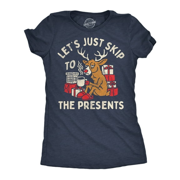 Womens Funny T Shirts Lets Just Skip To The Presents Sarcastic Christmas Graphic Novelty Tee For Ladies Womens Graphic Tees