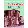 thumbnail image 1 of Pre-Owned Marguerite Patten's Post-War Kitchen: Nostalgic Food and Facts from 1945-1954 (Paperback) by Marguerite Patten, 1 of 1