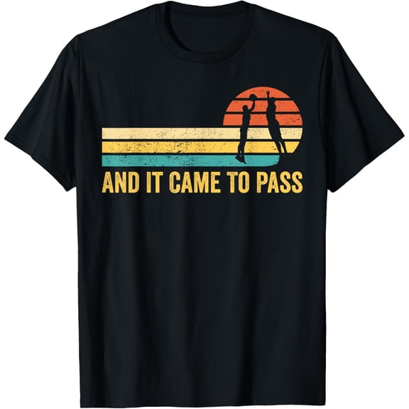 Premium model-Unisex-100% cotton-Funny Mormon Missionary LDS Basketball And It Came To Pass T-Shirt