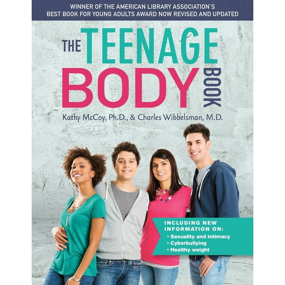 Pre-Owned The Teenage Body Book, Revised and Updated Edition (Paperback) 1578266432 9781578266432