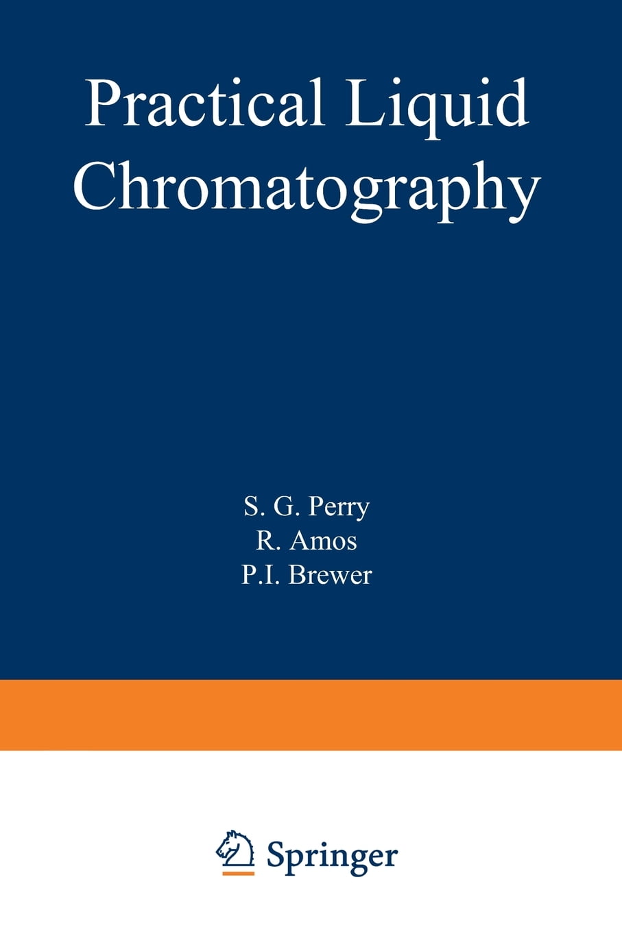 Practical Liquid Chromatography (Paperback)
