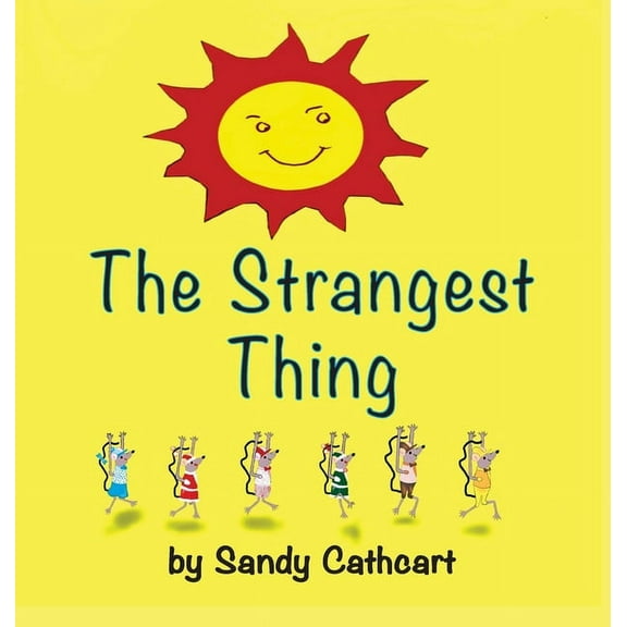 The Strangest Thing, (Hardcover)