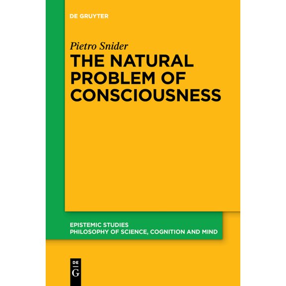 The Natural Problem of Consciousness, (Paperback)