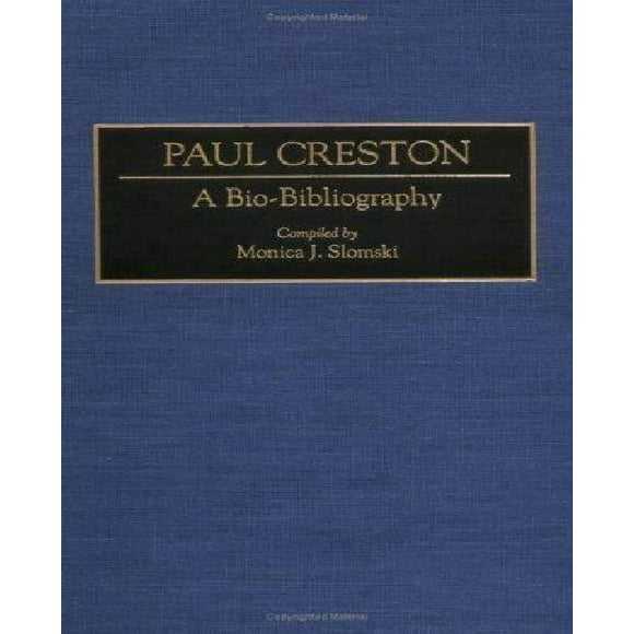 Paul Creston : A Bio-Bibliography
