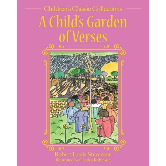 Children's Classic Collections A Child's Garden of Verses, (Hardcover)