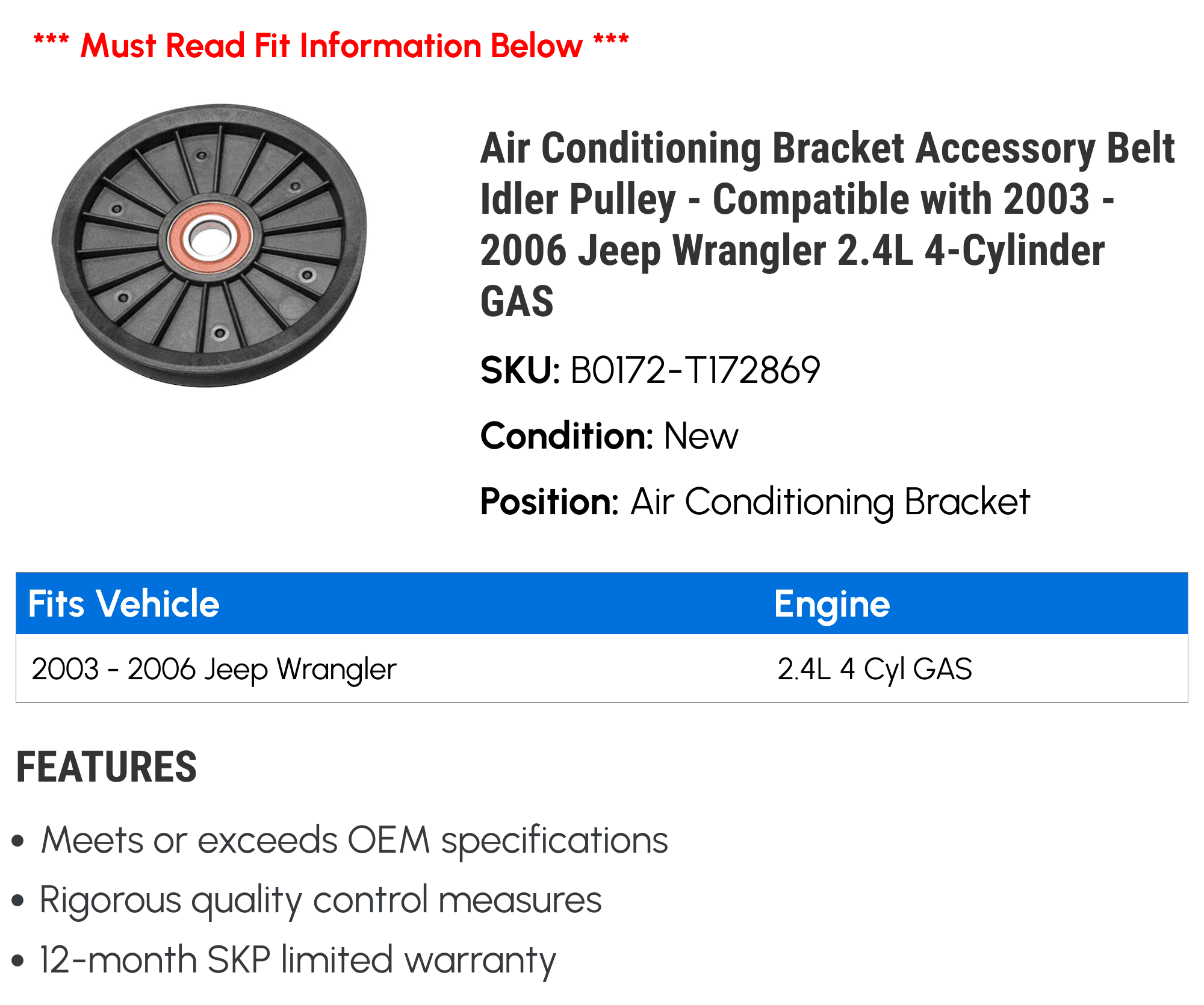 Air Conditioning Bracket Accessory Belt Idler Pulley - Compatible with 2003 - 2006 Jeep Wrangler 2.4L 4-Cylinder GAS 2004 2005