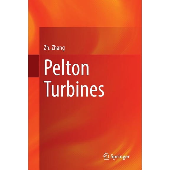 Pelton Turbines, (Paperback)