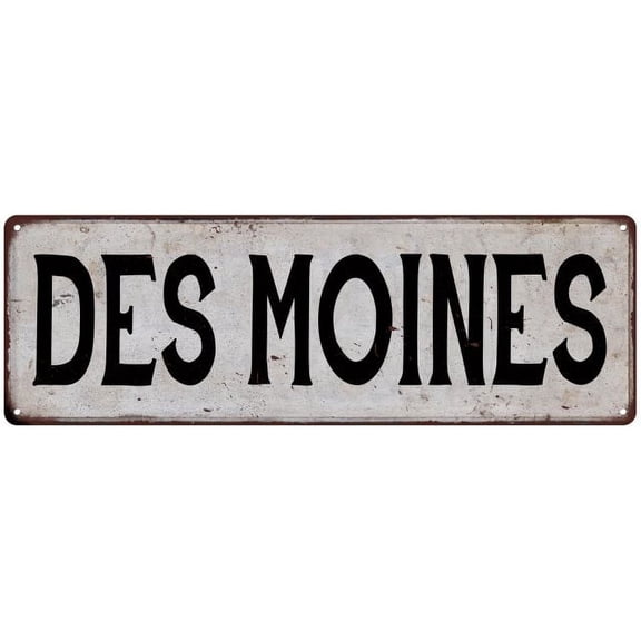 DES MOINES Vintage Look Rustic Metal 8x24 Sign City State 108240041281