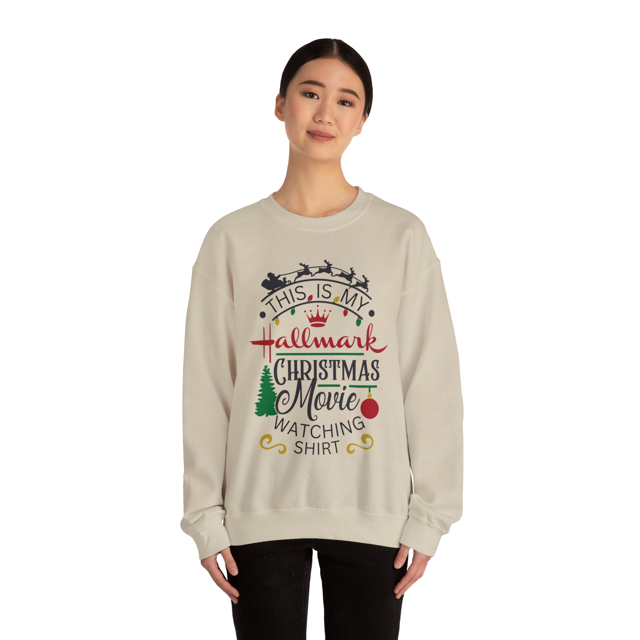 Funny Christmas Sweatshirt Hallmark Movie Watching Sweatshirt Walmart
