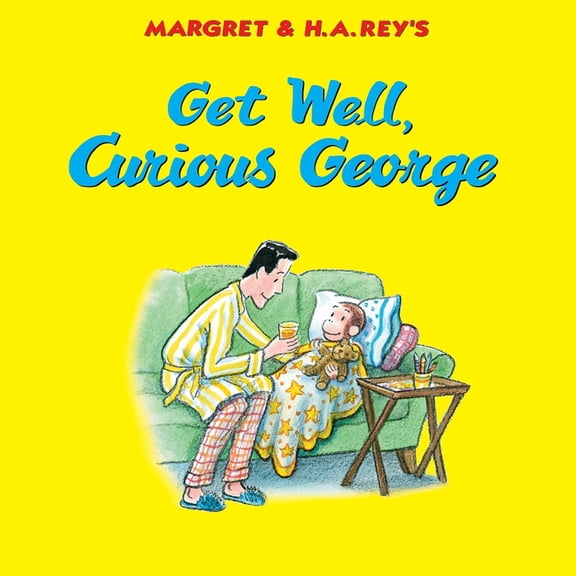 Curious George Get Well, Curious George, (Paperback)