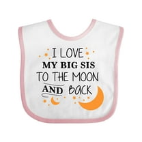 Inktastic I Love My Big Sis to the Moon and Back Boys or Girls Baby Bib
